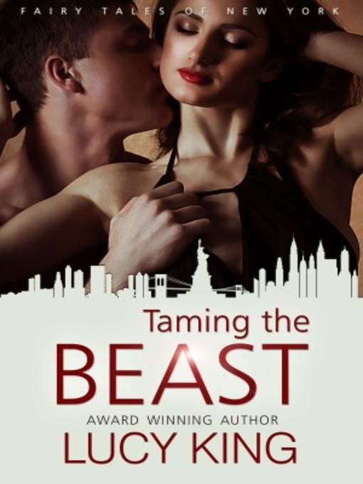 Title details for Taming the Beast by Lucy King - Available